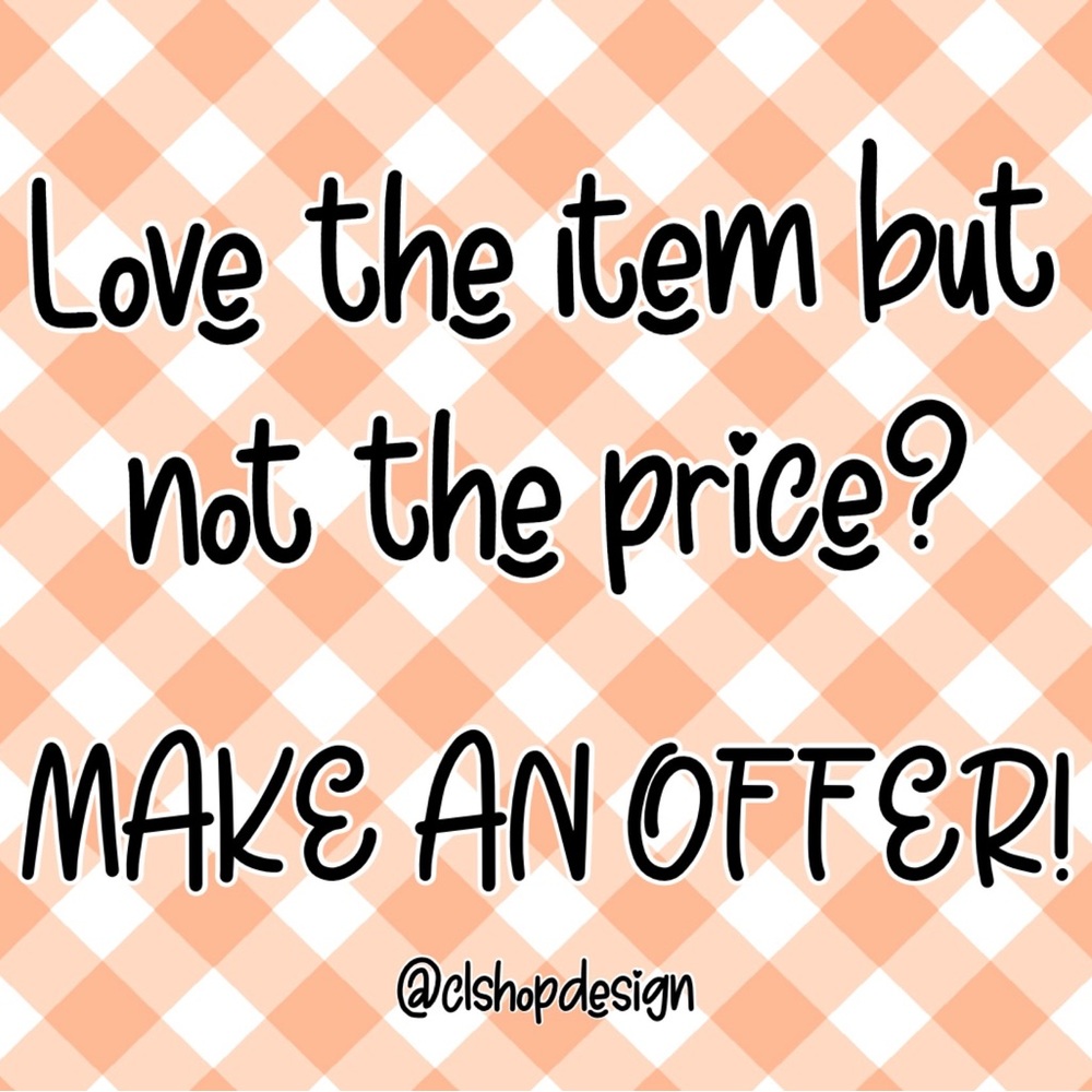 Open to all reasonable offers!